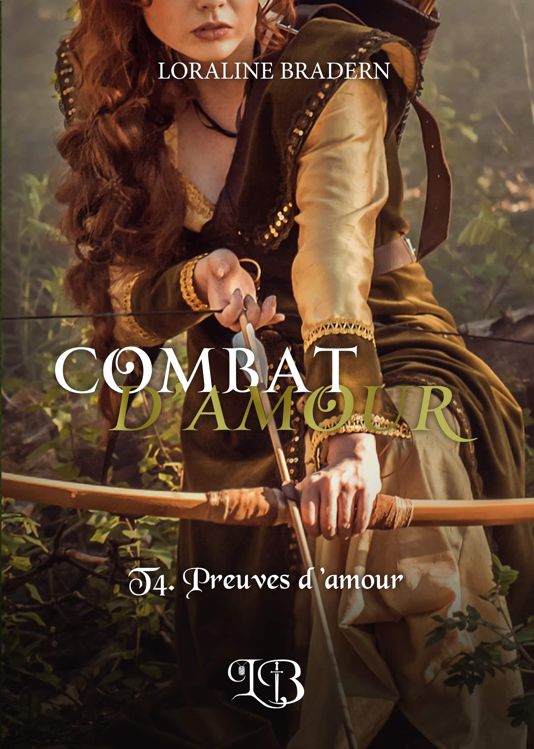 Combat d&rsquo;Amour T.4 ~ Preuves d&rsquo;amour