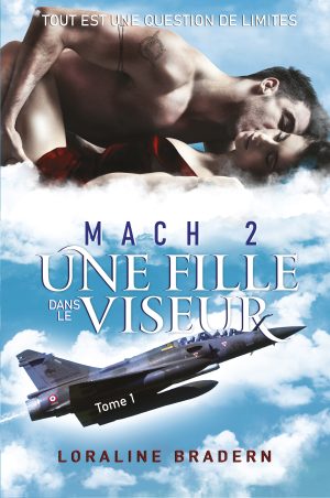 Mach 2 Tome 1 ~ Une fille dans le viseur