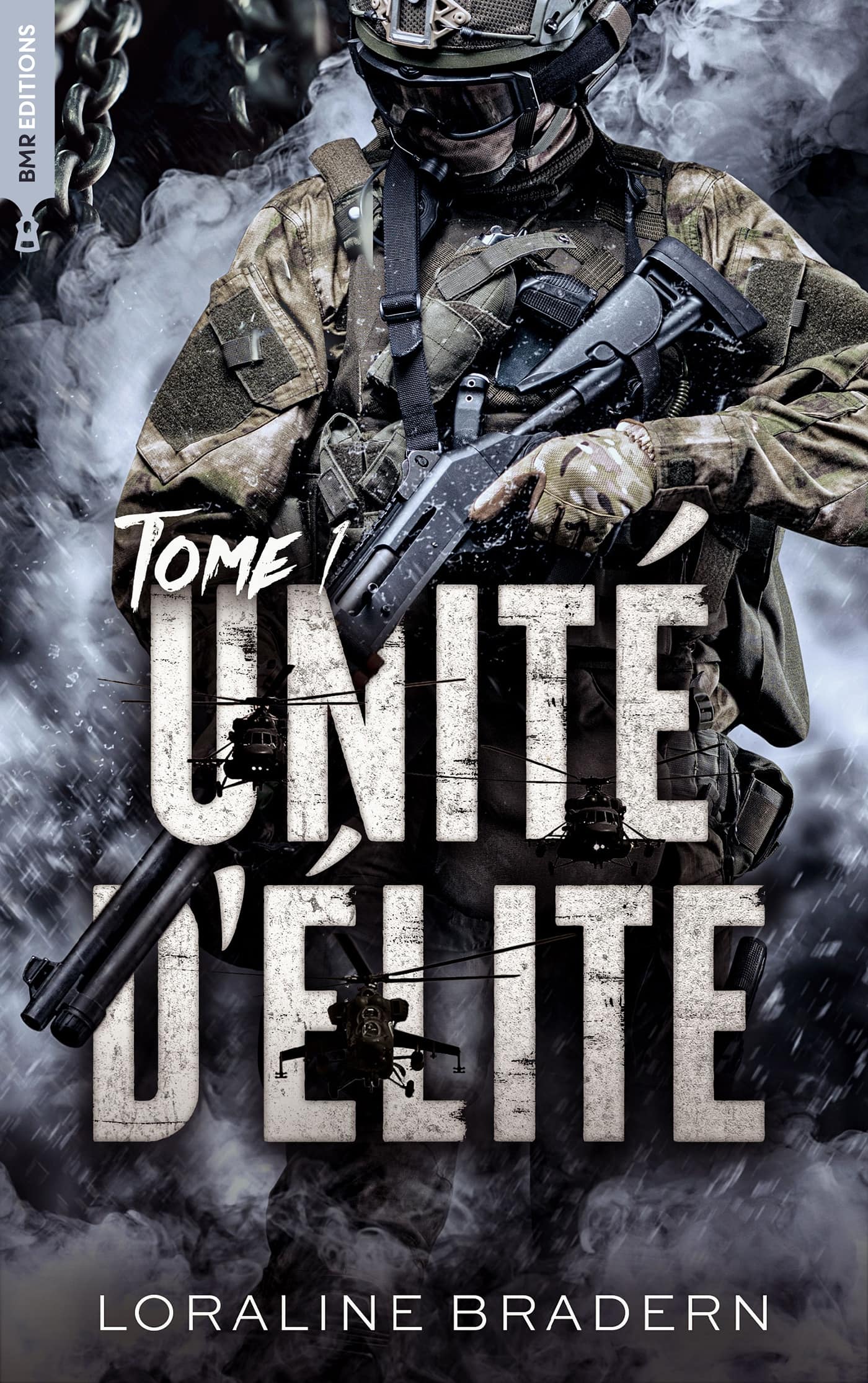 Unité d&rsquo;Elite Tome 1
