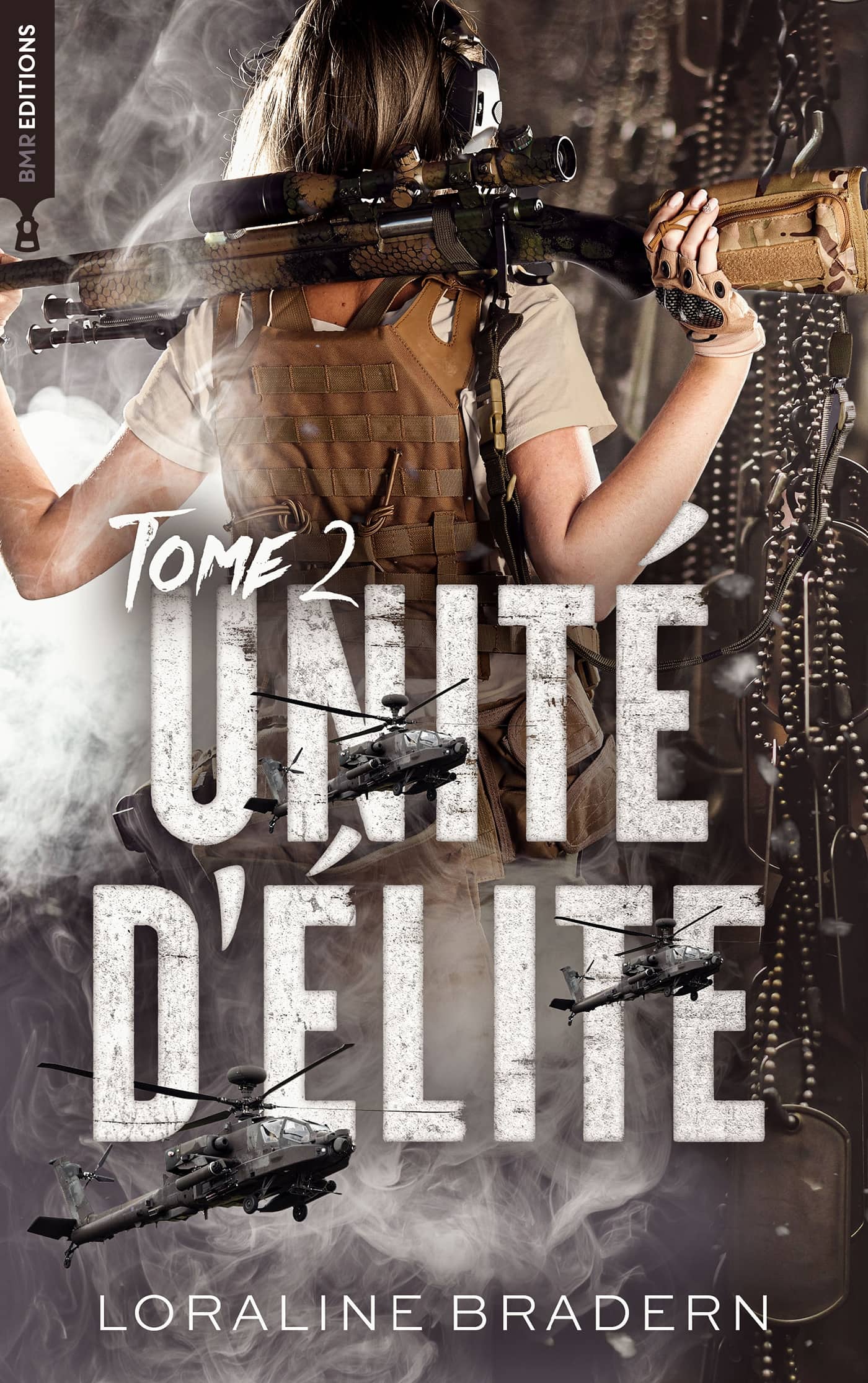 Unité d&rsquo;Elite Tome 2