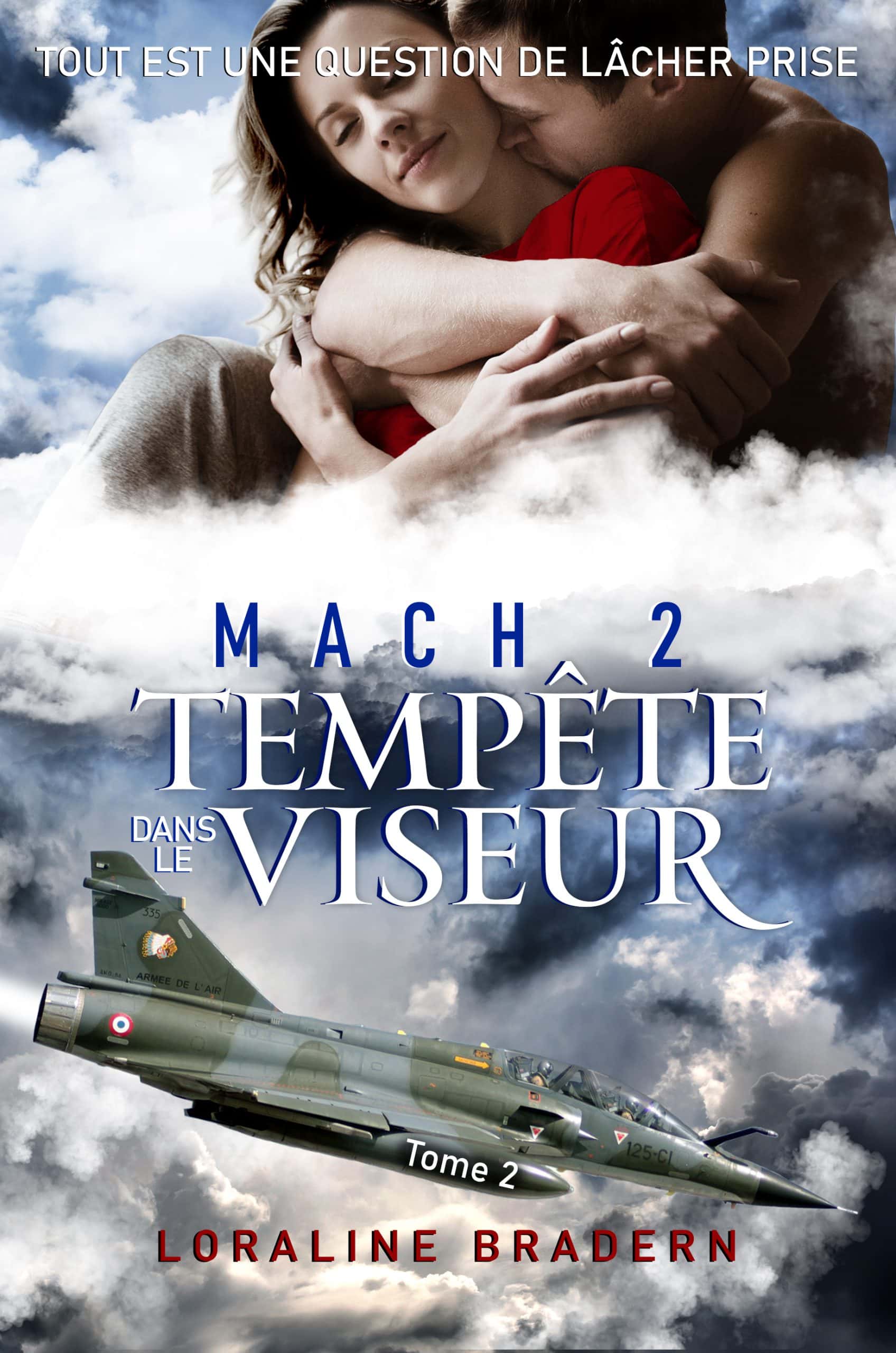 Mach 2 Tome 2 ~ Tempête dans le viseur